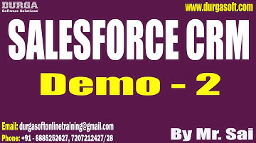 SALESFORCE CRM tutorials || Demo - 2 || by Mr. Sai On 11-11-2022 @6PM IST