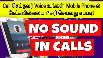 Calling person sound not hearing | NO SOUND In Calls Fix Android in Tamil