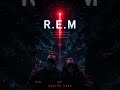 R.E.M