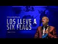 Show de Pipirin: Me los lleve a Six Flags (Completo)