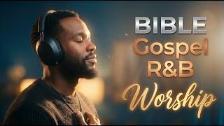 Soulful Gospel R&B Praise | Healing Christian Blues for Quiet Reflection