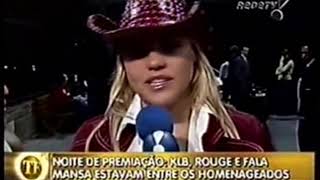 Rouge Na Premiação Cap De Ouro Programa Tv Fama 2004