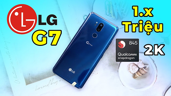 Đánh giá lg g7 thinq site tinhte.vn