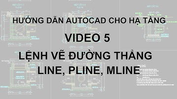 Autocad 05-Các lệnh vẽ đường thẳng Line, Pline, Mline