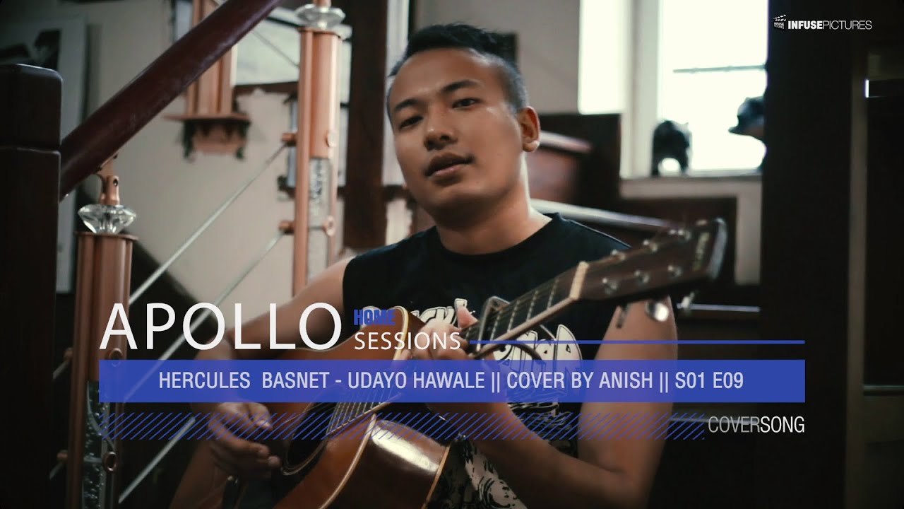 Hercules Basnet - Udayo Hawale || Cover by Anish Rajbhandari || S01 E09 ...