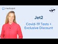 Jet2  covid19 testing for uk departures  arrivals  medicspot