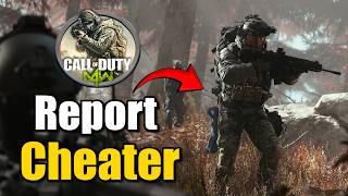 How to Report a Cheater in COD Modern Warfare 4 - Easy Guide