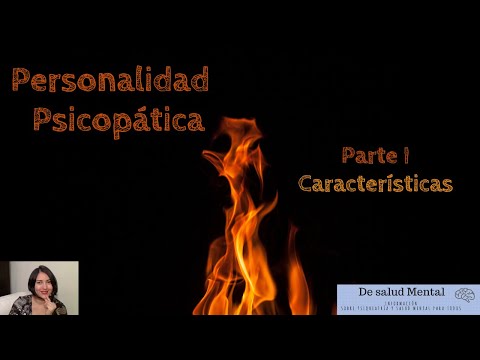 Video: PERSONAS PSICOPÁTICAS. PARTE 1