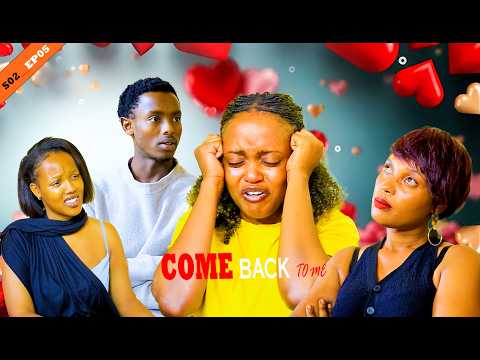 #COME_BACK_TO_ME💔❤️S02_EP5 ALIA MUGAHINDA😭KENSHI KAVANZE NIBYISHIMO🫣ABONYE😱DIAMA🫂FIONA ARICA💔UMUNTU🔥