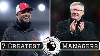 7 Greatest Premier League Managers of All Time