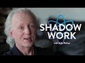 John Kehoe: Shadow Work