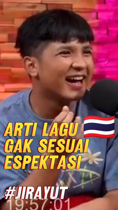 ternyata lagu thailand artinya takk sesuai ekspektasi ‼️#jirayut #deddycorbuzier #podcast