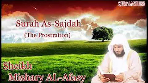 Mishary al afasy Surah As Sajdah  full  with audio english translation