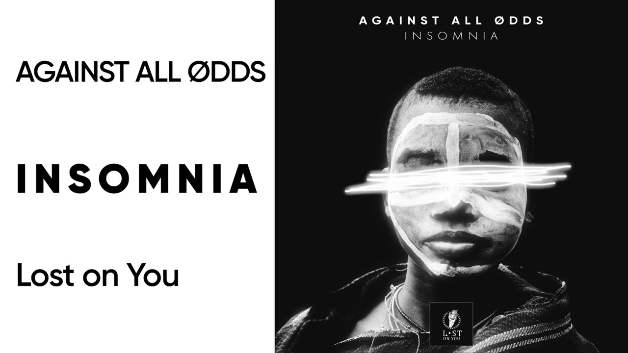 Against All Ødds - Insomnia (Original Mix) adlı videoyu YouTube'da izle Against All Ødds - Insomnia (Original Mix) adlı videoyu YouTube'da izle