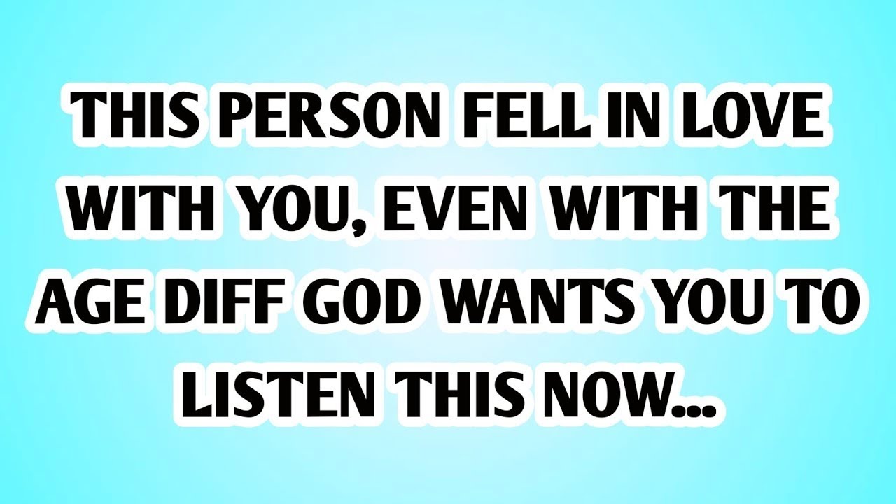👉THIS PERSON FELL IN LOVE WITH YOU, EVEN WITH THE AGE DIFF GOD WANTS YOU TO LISTEN THIS NOW...