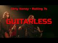 Dirty Honey Rolling 7s Guitarless Guitar Backing Track mp3