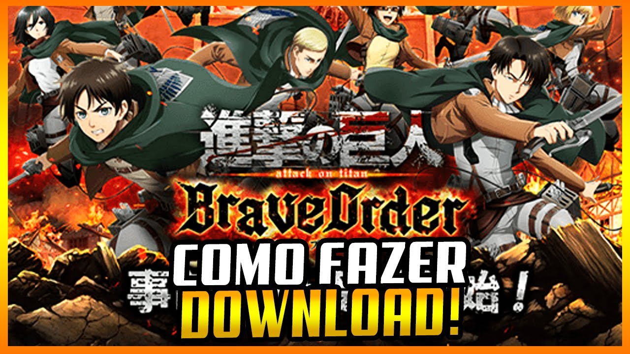 COMO FAZER DOWNLOAD E JOGAR NOVO Attack on Titan Brave Order JOGO DE SNK  LANÇOU PARA BAIXAR! 