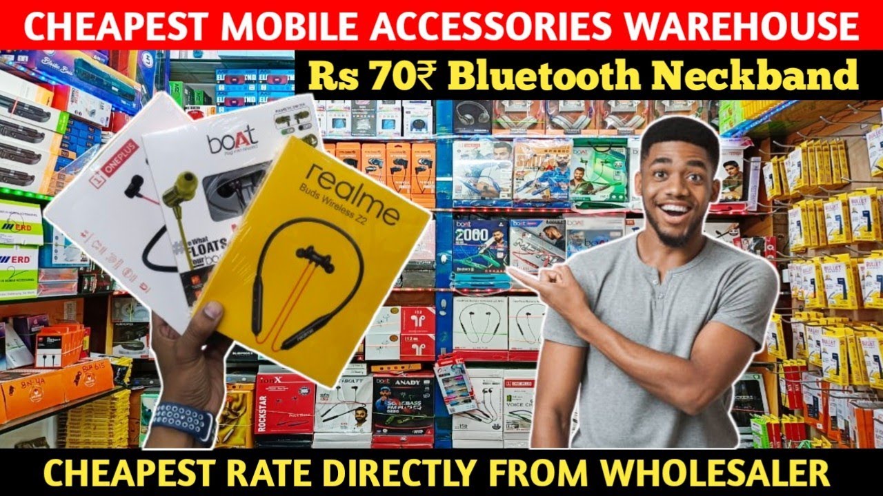 CHEAPEST MOBILE ACCESSORIES WAREHOUSE || RS 70 bluetooth neckband || wholesale mobile accessories 