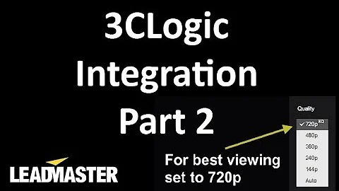 LeadMaster 3CLogic Integration - 10 minutes