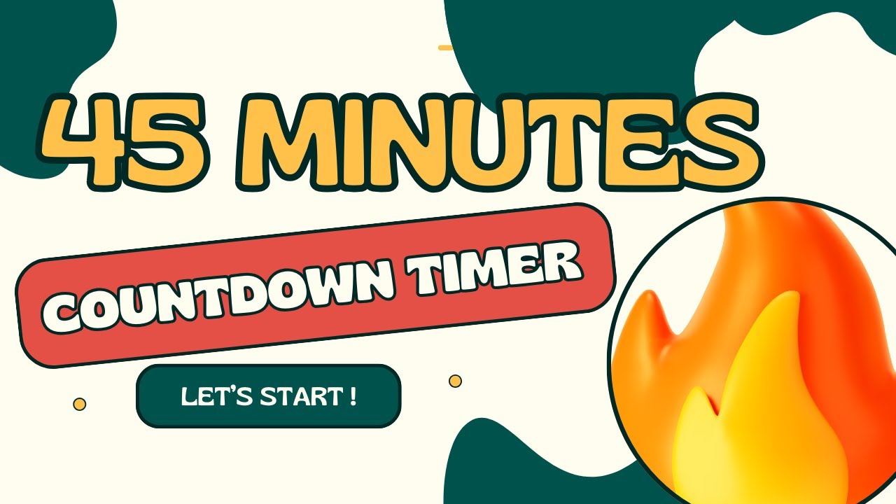 FIRE COUNTDOWN ! 45:00 🔥countdown timer from 45 minutes to zero in ...