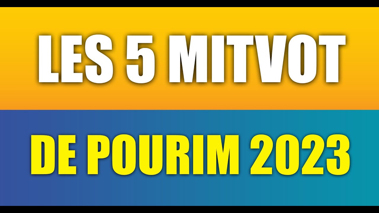 LES 5 MITSVOT DE POURIM 2023 - VOIR DESCRIPTION ! Merci de Partager