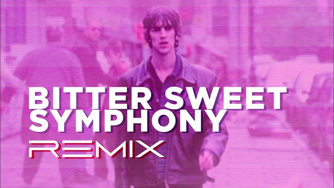 The Verve Bitter Sweet Symphony (Cenit85 Remix) YouTube