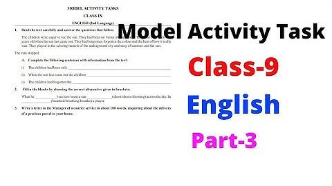 Model Activity Tasks / Class-9 / English part-3
