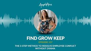 The 3-Step Method to Resolve Employee Conflict Without Drama