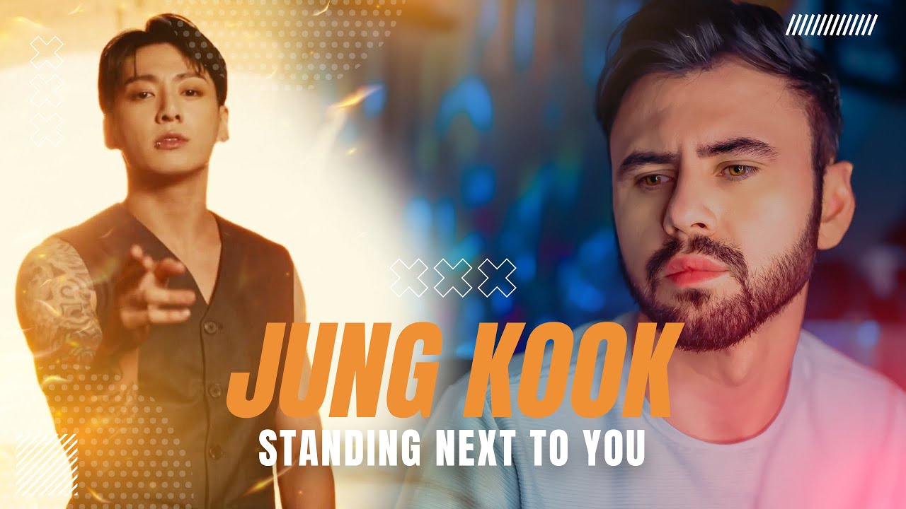 (React) Jung Kook) - Standing Next to You (Official MV)