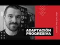 ADAPTACIÓN PROGRESIVA | Método Kaizen para opositores a bombero