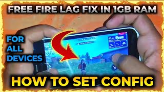 Free Fire Paramanent Lag Fix in 1gb ram || how to download config || how to set config file