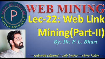 Lec-22: Web Mining: Web Link Mining (Part-II) #webmining