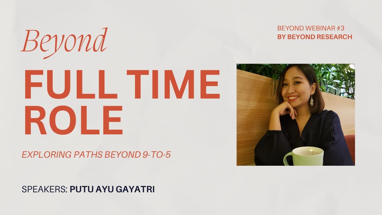Beyond Webinar #3 : Beyond Full Time Role - YouTube