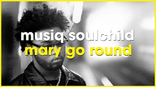 Mary Go Round | Musiq Soulchild x House Victimz | Soulful Deep House Mashup