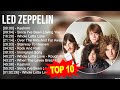 L.e.d Z.e.p.p.e.l.i.n Greatest Hits ~ Top 100 Artists To Listen in 2023