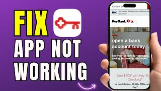 KeyBank App Not Working ? How To FIX It (2026) | KeyBank Login & Crash Fix Guide