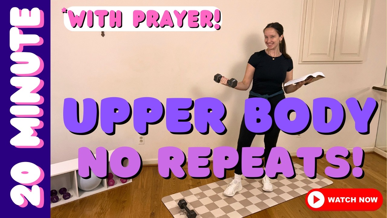 20 Min Upper Body NO REPEATS - MarLEAN into Lent Series