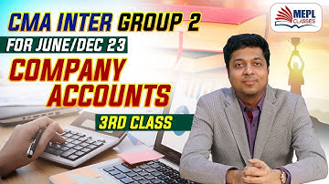 CMA Inter Group 2 June/Dec 23 | Company Accounts - 3rd Class | MEPL- Mohit Agarwal