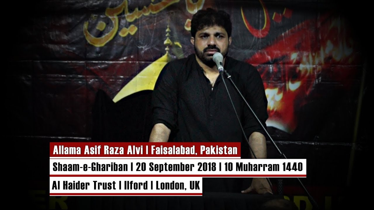 Shaam-e-Ghariban | 10 Muharram 1440 | Allama Asif Raza Alvi | Ashra-e-Muharram | Al Haider Trust
