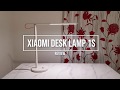 Xiaomi mi desk lamp 1s | Best lamp for students?