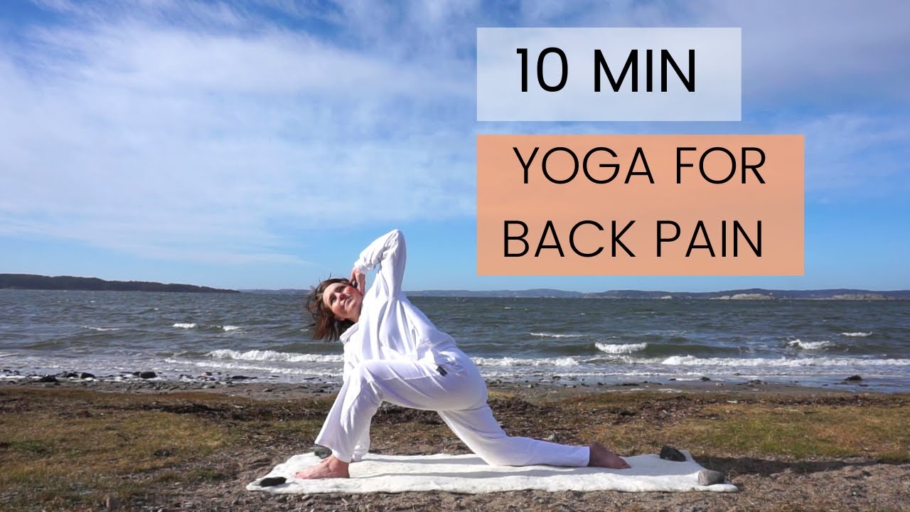10 Min Yoga For Back Pain YouTube