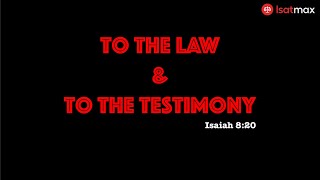 Sufficient & Necessary | Salvation Lies Within - To The Law & To The Testimony | Disprove Principles