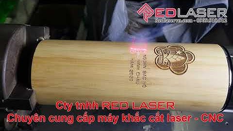 [CTY TNHH RED LASER] Máy khắc laser CO2 siêu tốc khắc bình giữ nhiệt vỏ tre