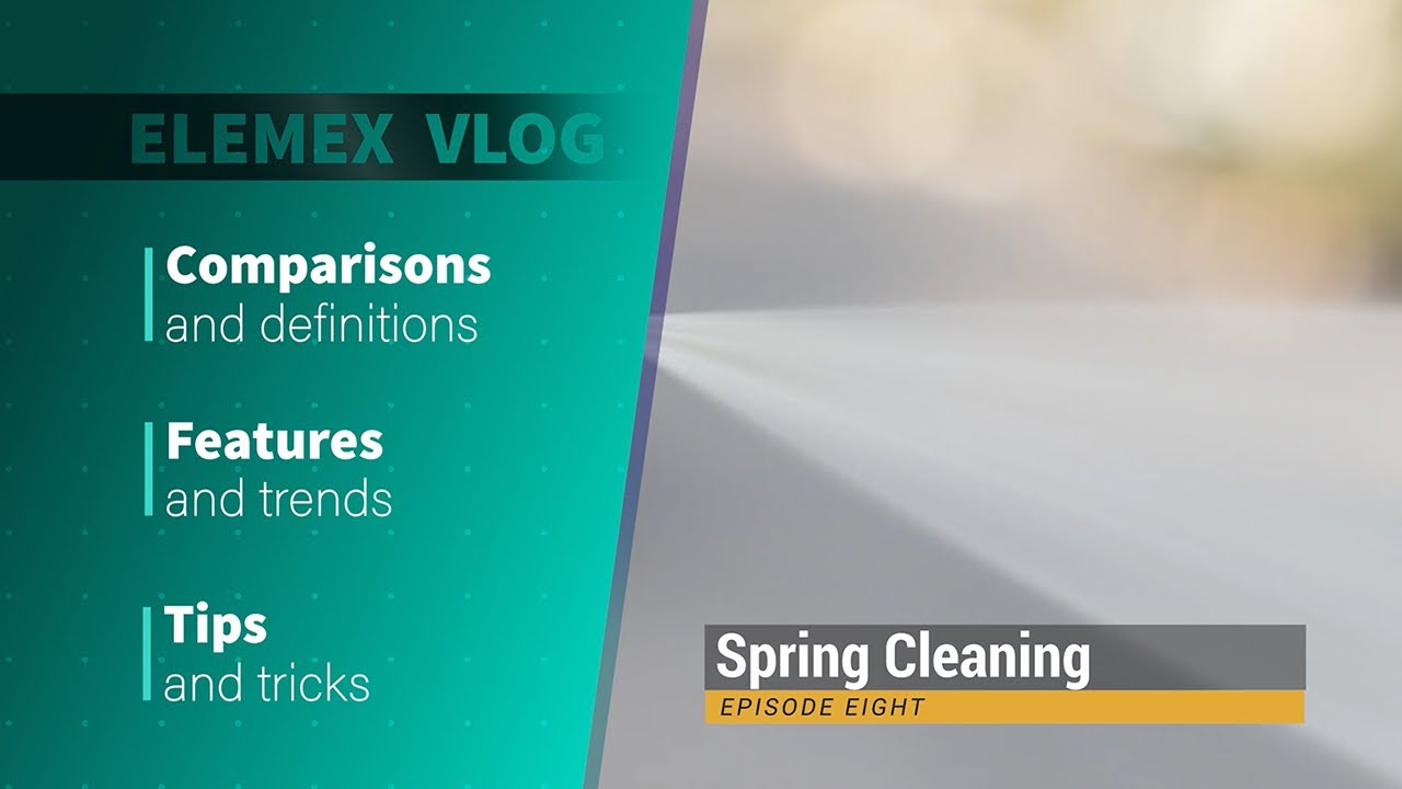 Elemex Vlog - Episode 8 - Spring Cleaning