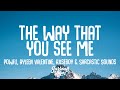 Powfu, Ayleen Valentine, Rxseboy & Sarcastic Sounds - the way that you see me (Lyrics)