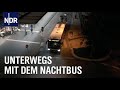 Hamburg: Wenn der Nachtbus kommt | Die Nordreportage | NDR Doku