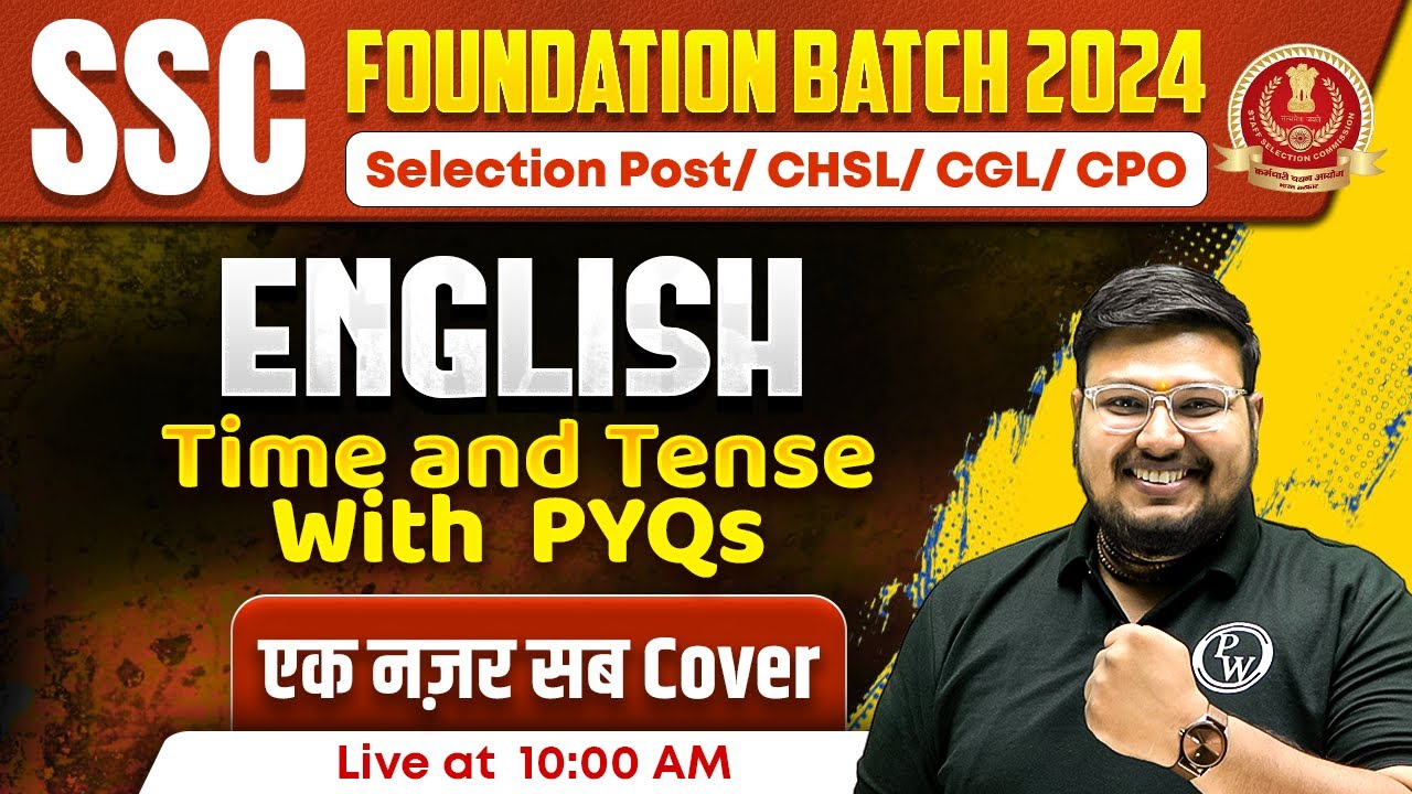 SSC Selection Post English | Time And Tense With PYQs | SSC CGL, CHSL, CPO | English By Bhragu Sir
