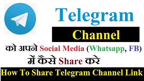 How To Share Telegram Channel Link To Any Social Media (Facebook, Whatsapp) | Share Telegram Channel