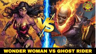 Wonder Woman vs Ghost Rider | Who Would Win?