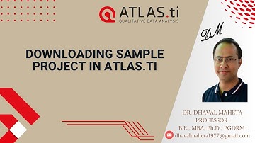 3. Downloading Sample Project in Atlas.ti - 23 || Dr. Dhaval Maheta